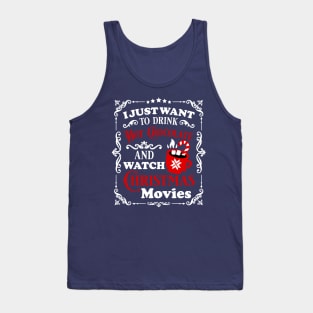 Hot chocolate and christmas movies Tank Top